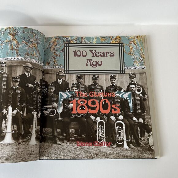 100 Years Ago The Glorious 1890s Hardcover Book with Dust Jacket - Picture 6 of 10